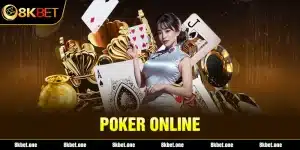 poker online 8Kbet